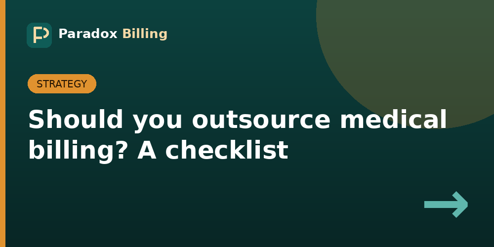Should you outsource medical billing? A checklist